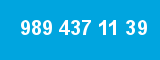 989 437 11 39